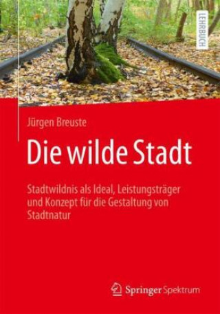 Книга Die wilde Stadt 