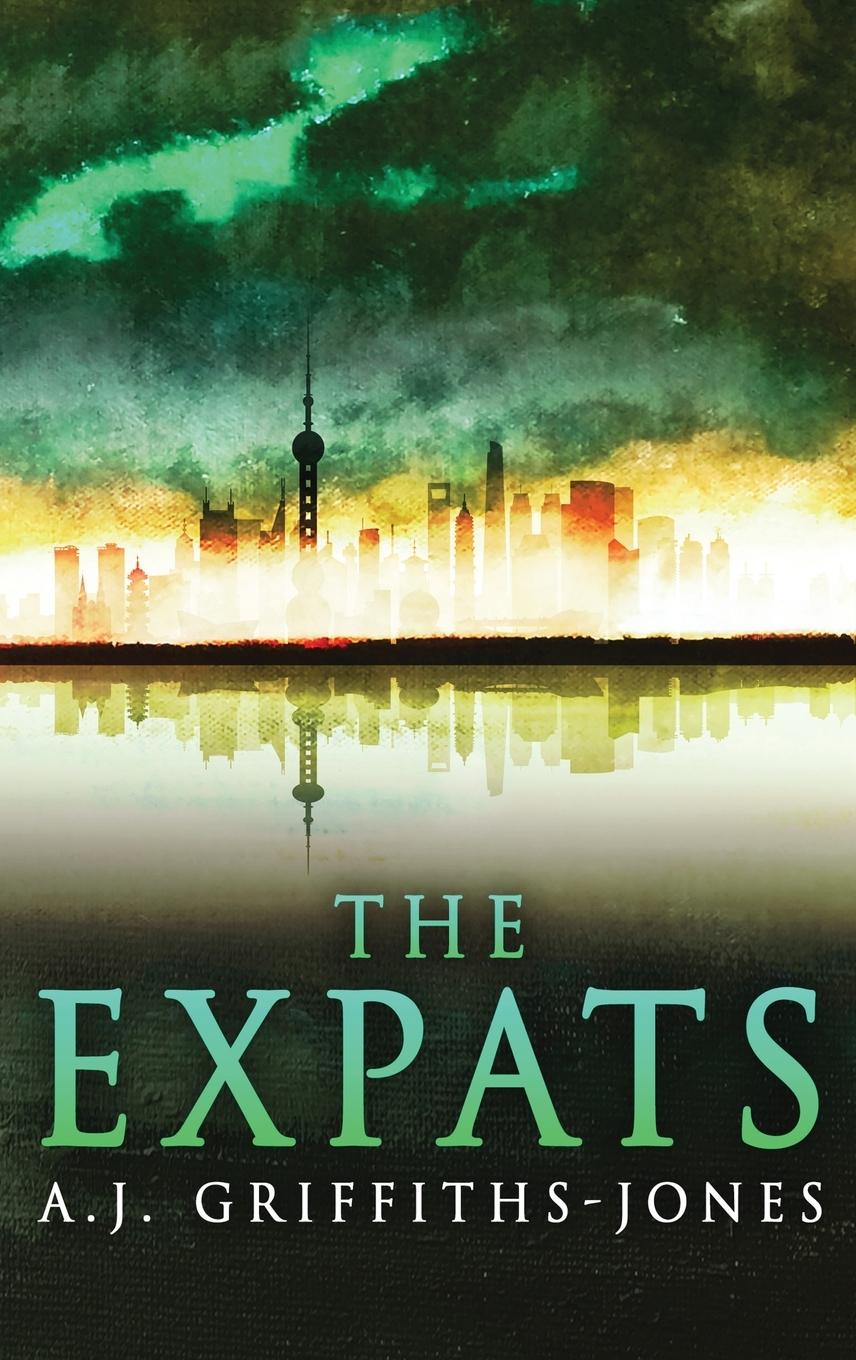 Knjiga Expats A. J. Griffiths-Jones
