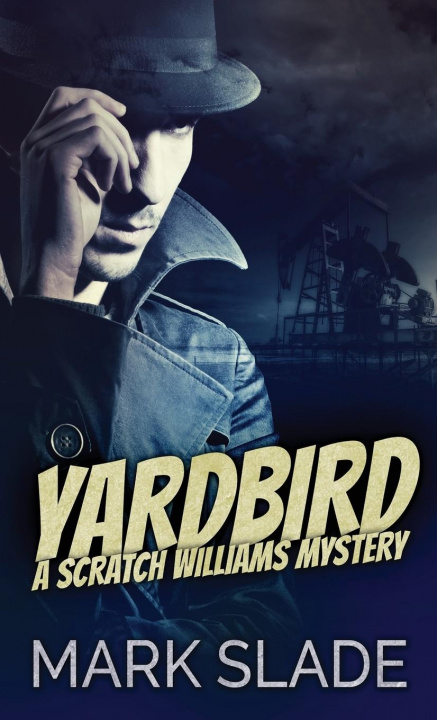 Knjiga Yardbird Mark Slade