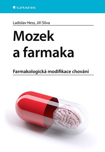 Carte Mozek a farmaka Ladislav Hess