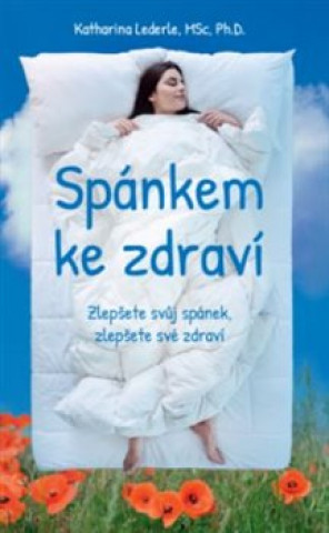 Kniha Spánkem ke zdraví Katharina Lederle