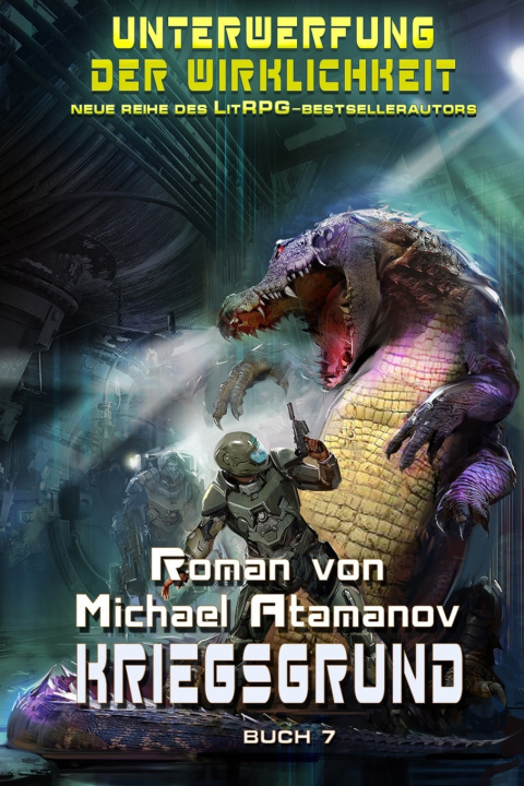 Knjiga Kriegsgrund (Unterwerfung der Wirklichkeit Buch 7) Atamanov Michael Atamanov