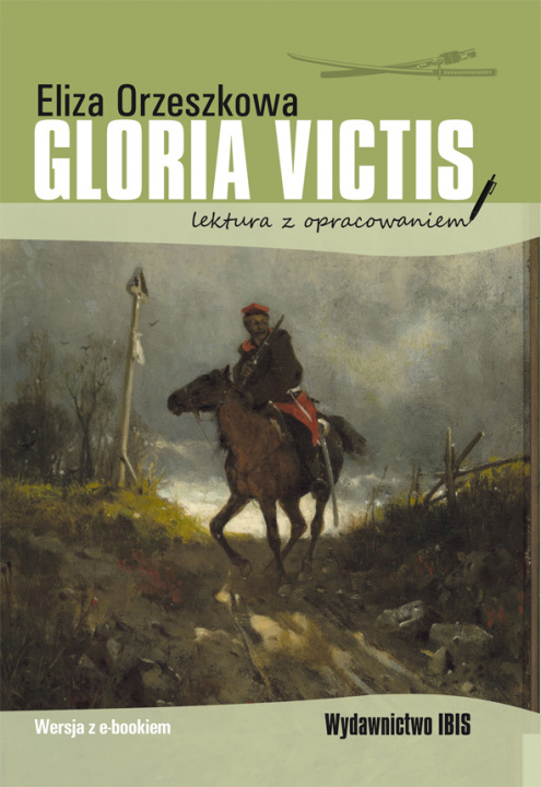 Kniha Gloria victis. Lektura z opracowaniem Eliza Orzeszkowa