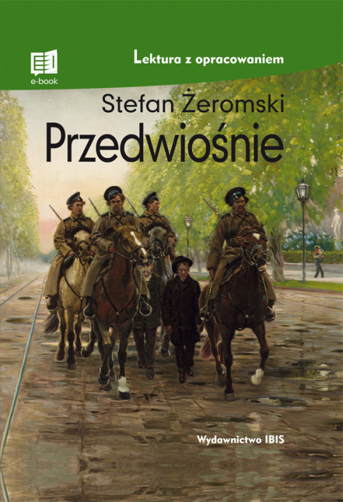 Boek Przedwiośnie. Lektura z opracowaniem Stefan Żeromski