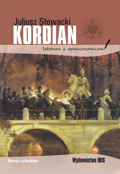 Kniha Kordian. Lektura z opracowaniem Juliusz Słowacki