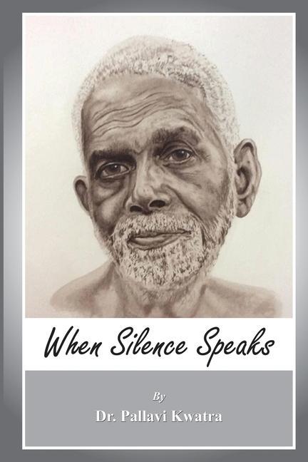 Buch When Silence Speaks PALLAVI KWATRA