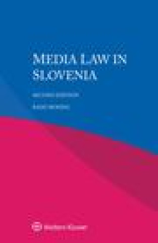 Carte Media Law in Slovenia Rado Bohinc