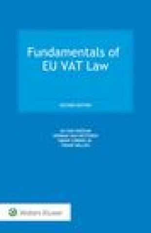 Kniha Fundamentals of EU VAT Law Frank Nellen