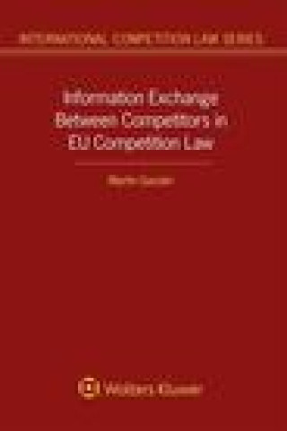 Könyv Information Exchange Between Competitors in EU Competition Law Martin Gassler