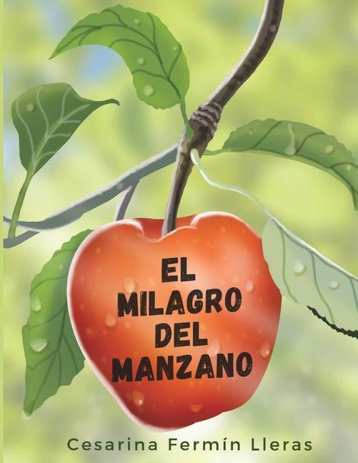 Buch El milagro del manzano Cesarina Fermin Lleras