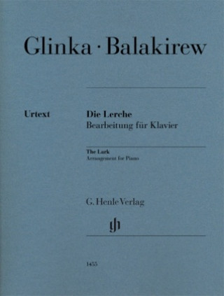 Könyv Balakirew, Mili - Die Lerche (Michail Glinka) Wendelin Bitzan