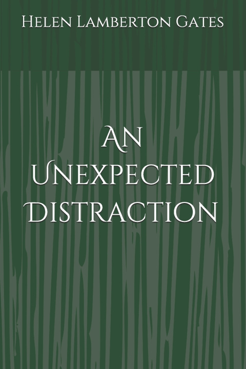 Knjiga Unexpected Distraction Helen Lamberton Gates