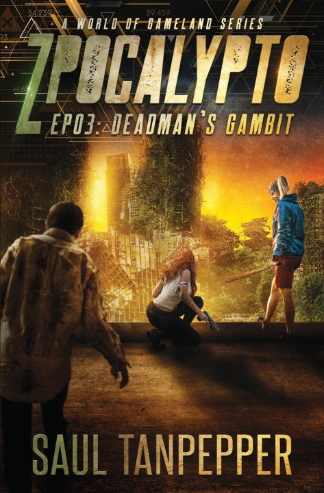 Knjiga Deadman's Gambit Tanpepper Saul Tanpepper