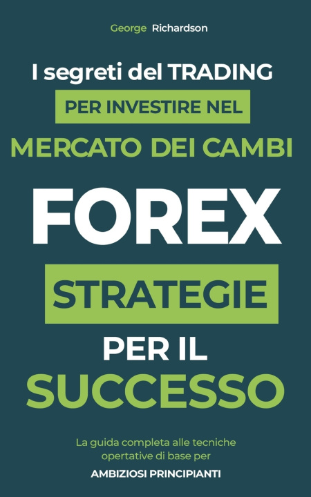 Knjiga Forex George Richardoson