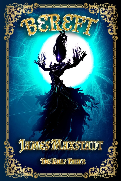 Knjiga Bereft James Maxstadt