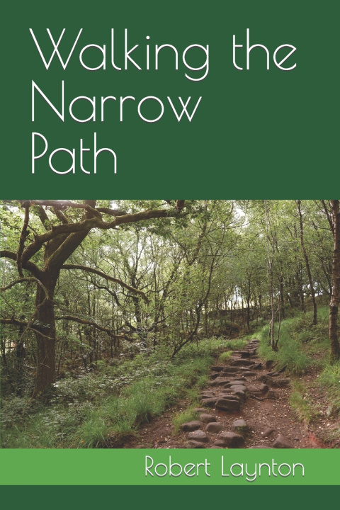 Kniha Walking the Narrow Path Robert Laynton
