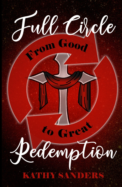 Book Full Circle Redemption Kathy Sanders