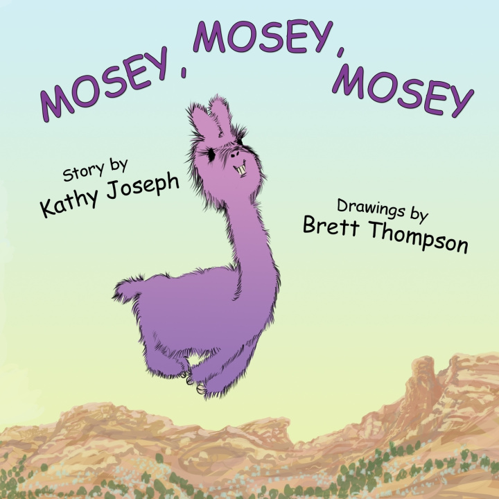 Knjiga Mosey, Mosey, Mosey Joseph Kathy Joseph
