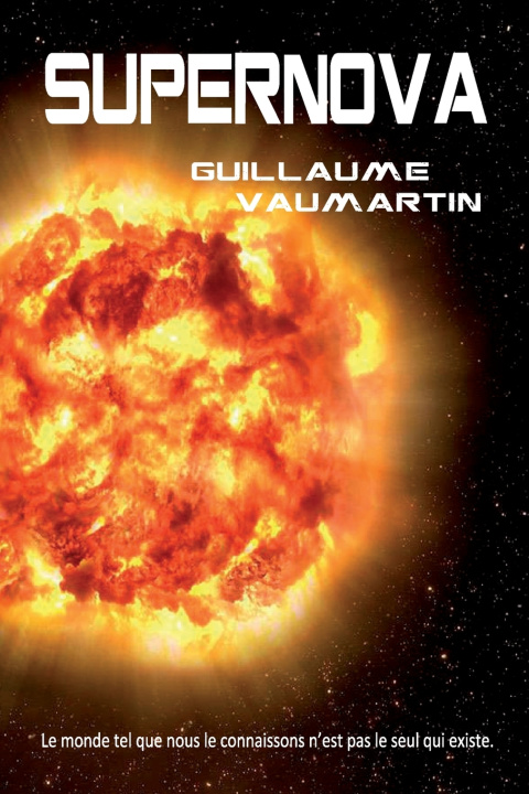 Knjiga Supernova Guillaume Vaumartin