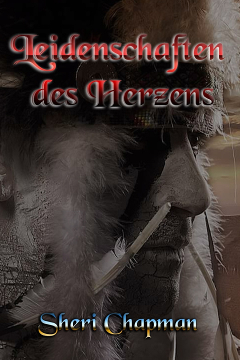 Knjiga Leidenschaften des Herzens Sheri Chapman