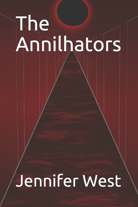 Knjiga Annilhators West