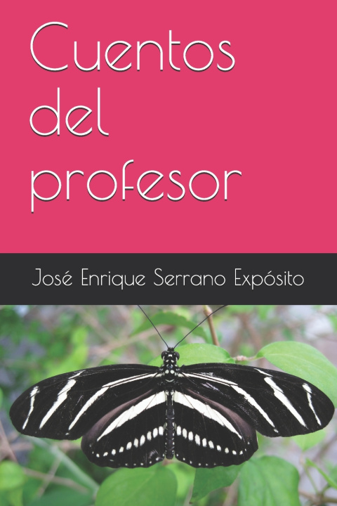 Książka Cuentos del profesor Jose Enrique Serrano Exposito