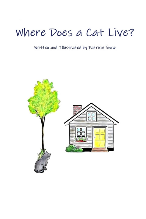 Knjiga Where Does A Cat Live? Patricia Snow