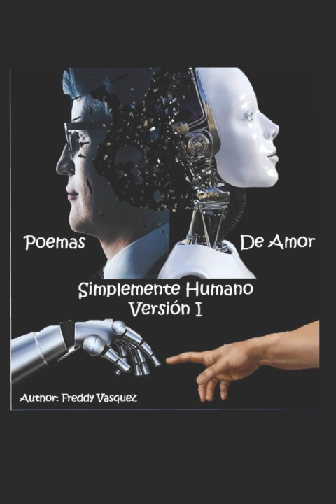 Knjiga Simplemente Humano Version I Freddy Vasquez Picon