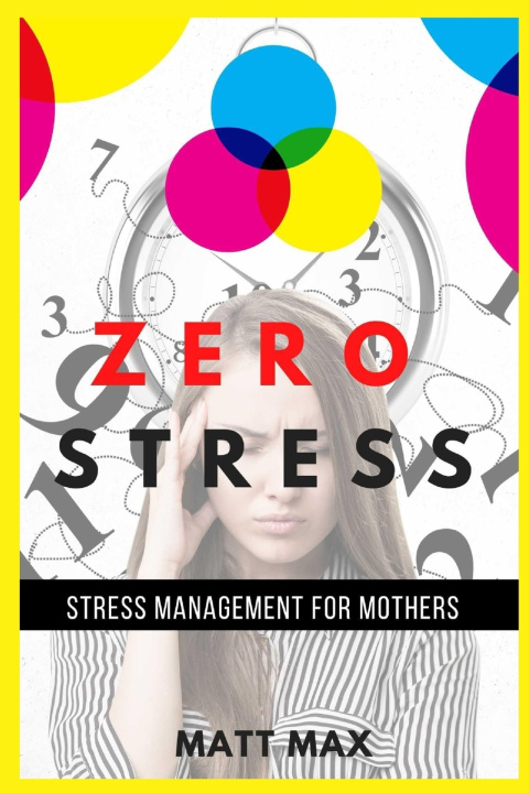 Knjiga Zero Stress Matt Max