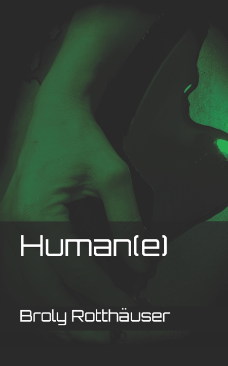Knjiga Human(e) Broly Rotthauser