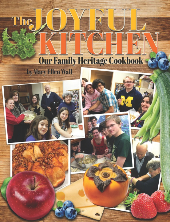 Knjiga Joyful Kitchen Wall Mary Ellen (Stratton) Wall