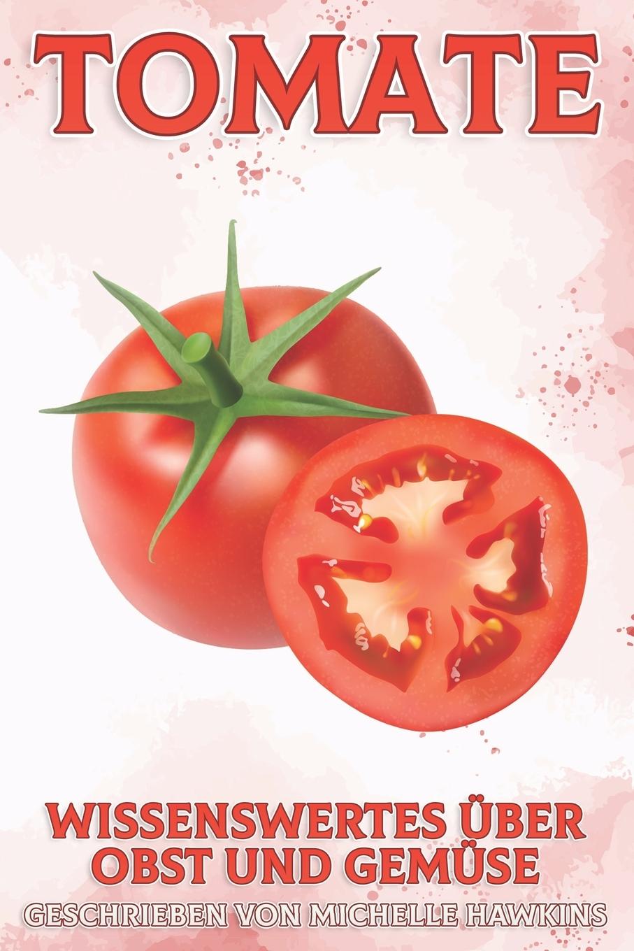 Knjiga Tomate Michelle Hawkins