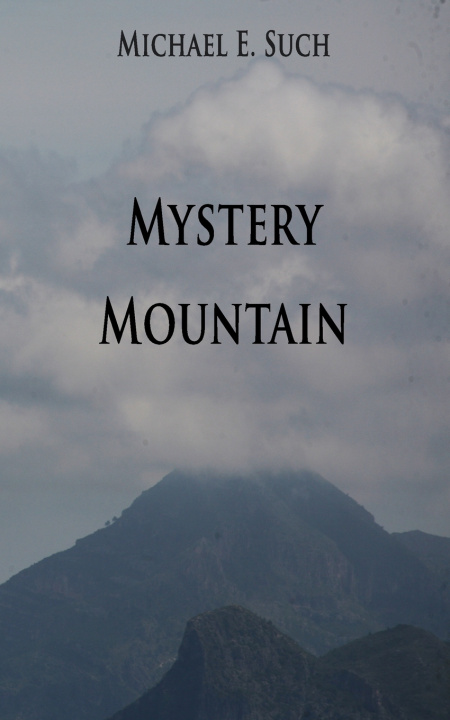 Carte Mystery Mountain Michael Edward Such