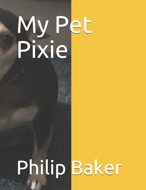 Knjiga My Pet Pixie Philip Baker