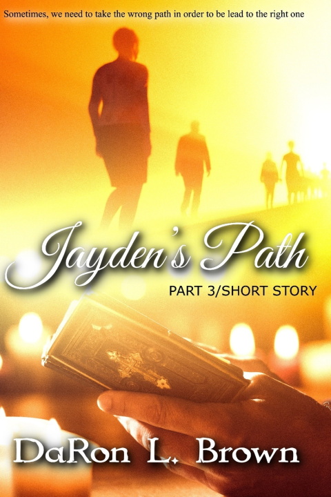 Книга Jayden's Path PART 3 Daron Brown