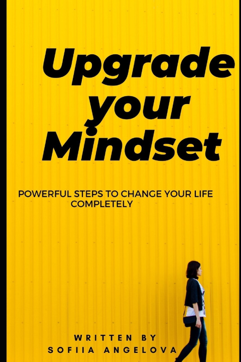 Knjiga Upgrade your mindset Sofiia Angelova