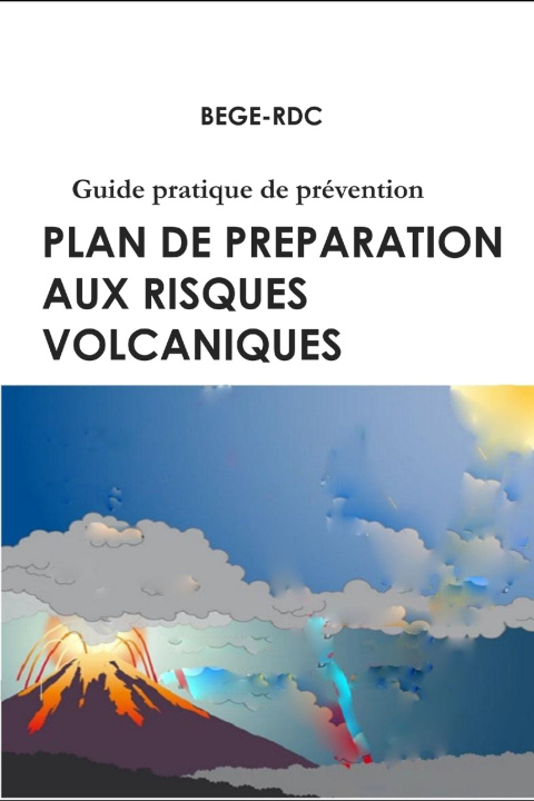 Kniha Plan de Preparation aux risques volcaniques Bege Rdc