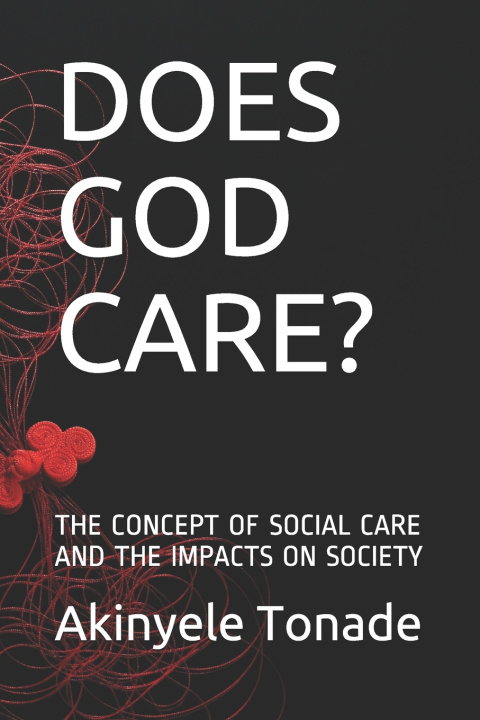 Libro Does God Cares? Akinyele Tonade