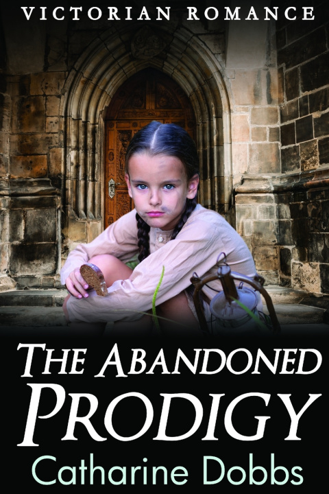 Knjiga Abandoned Prodigy Dobbs Catharine Dobbs