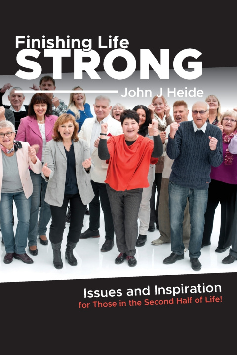 Carte Finishing Life Strong Heide John J Heide