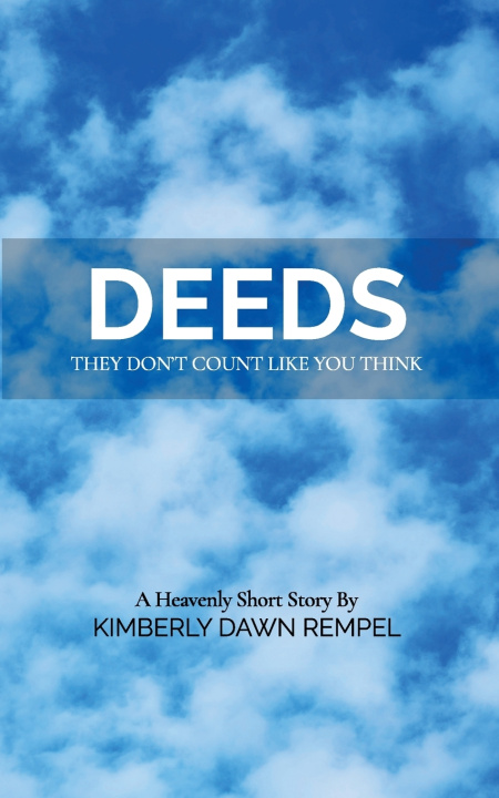 Knjiga Deeds Rempel Kimberly Dawn Rempel