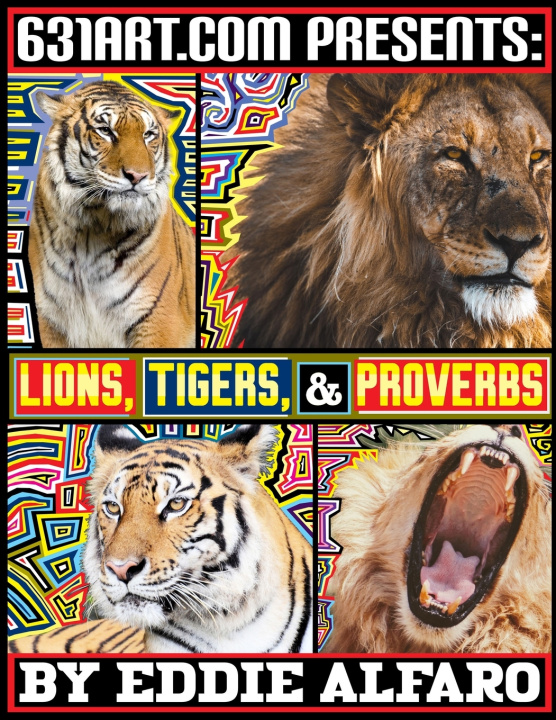 Knjiga Lions, Tigers, & Proverbs Alfaro Eddie Alfaro
