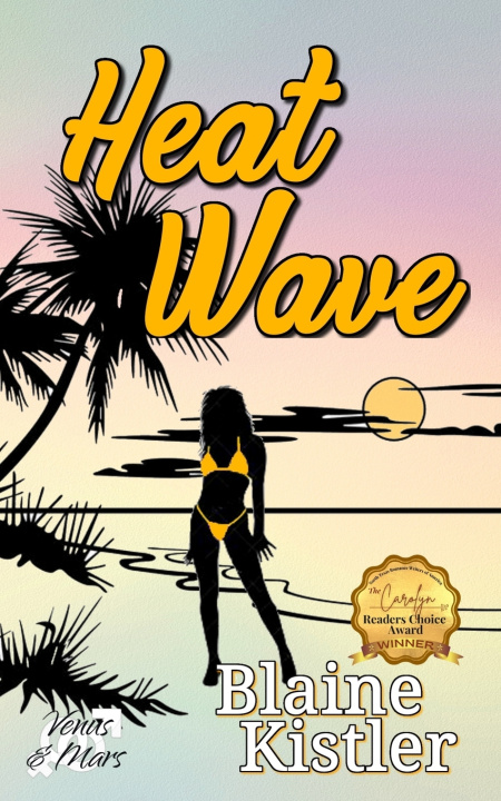 Knjiga Heatwave Kistler Blaine Kistler