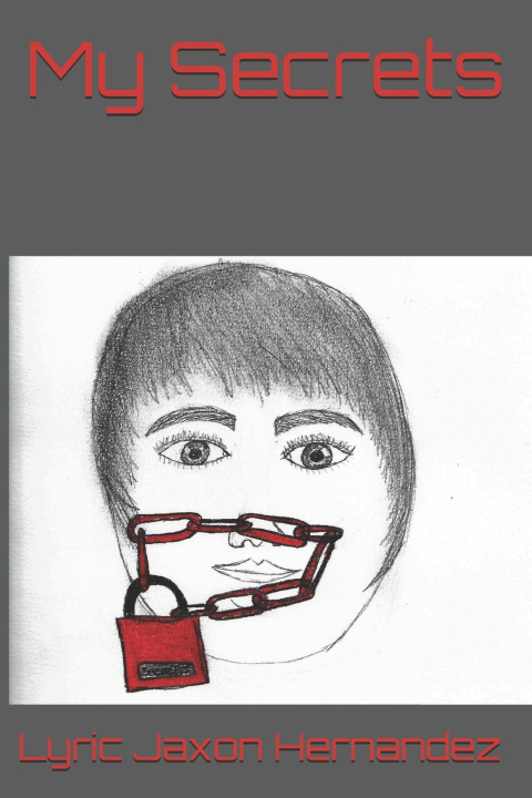 Knjiga My Secrets Lyric Jaxon Hernandez