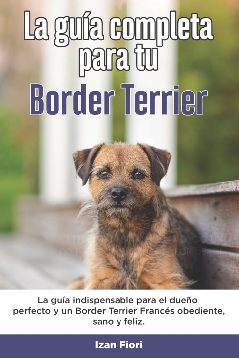 Carte Guia Completa Para Tu Border Terrier Izan Fiori