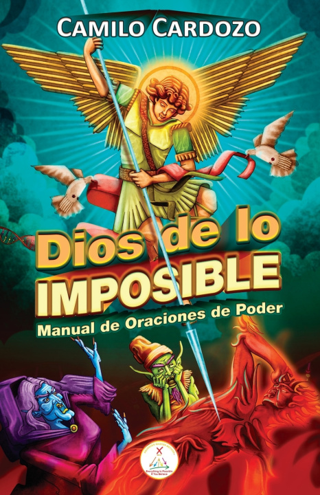 Knjiga Dios de Lo Imposible Camilo Cardozo