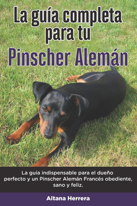 Książka Guia Completa Para Tu Pinscher Aleman Aitana Herrera