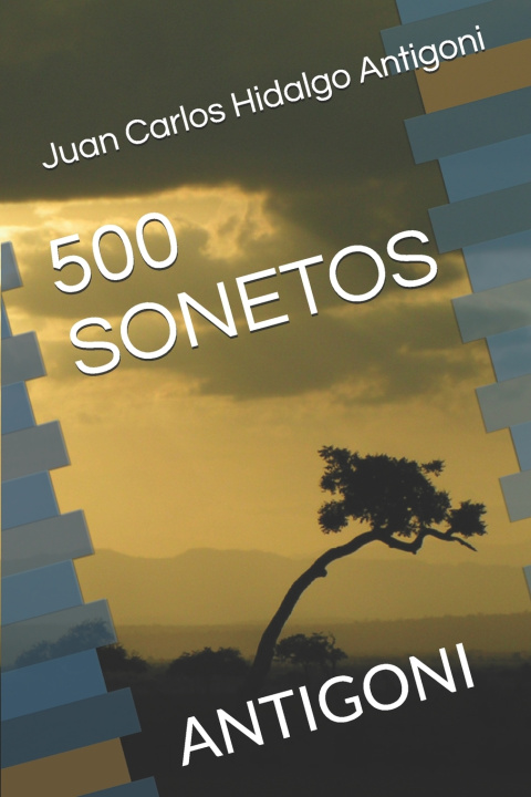 Knjiga 500 Sonetos ANTIGONI Juan Carlos Hidalgo Antigoni ANTIGONI