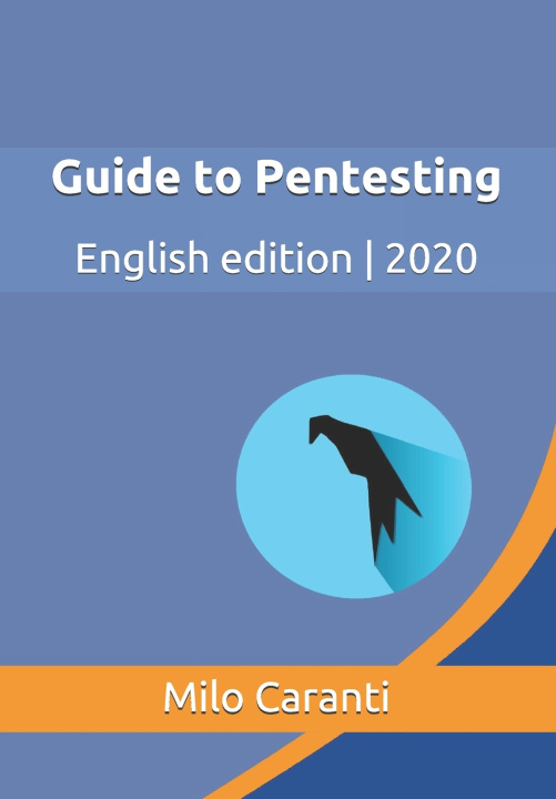 Book Guide to Pentesting Caranti Milo Caranti