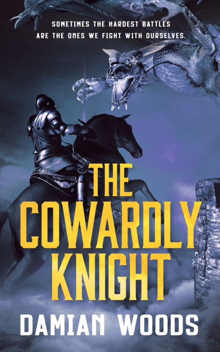 Carte Cowardly Knight Woods Damian Woods